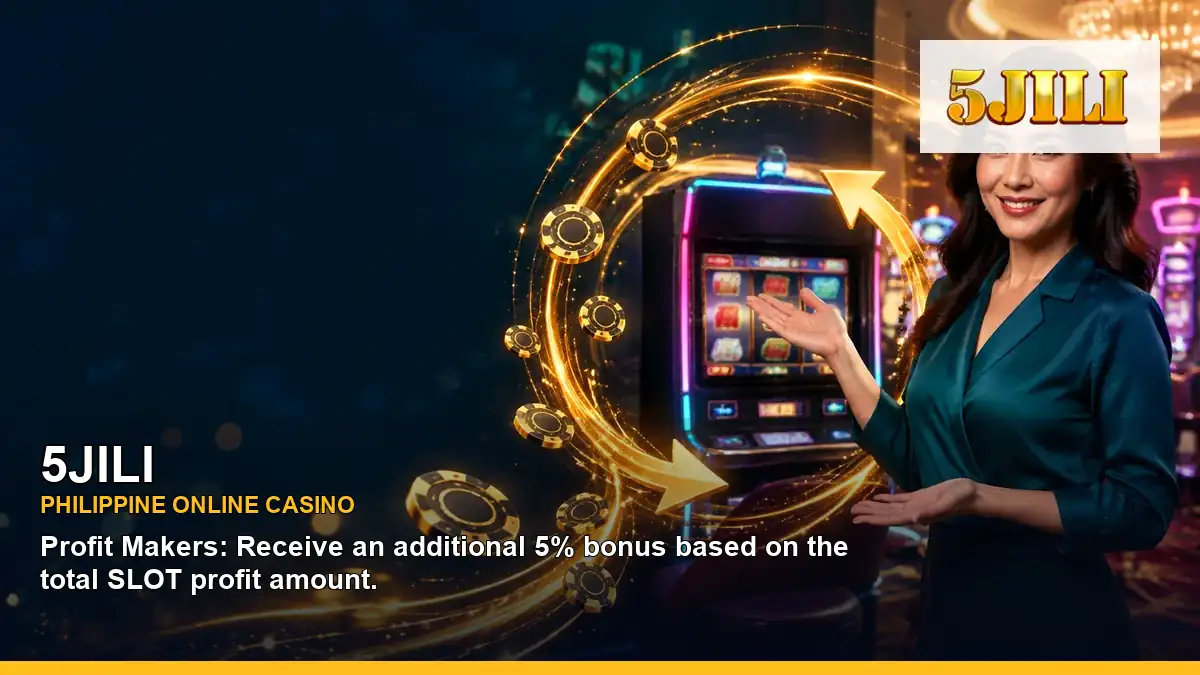 5JILI online casino and slot games for Philippine players