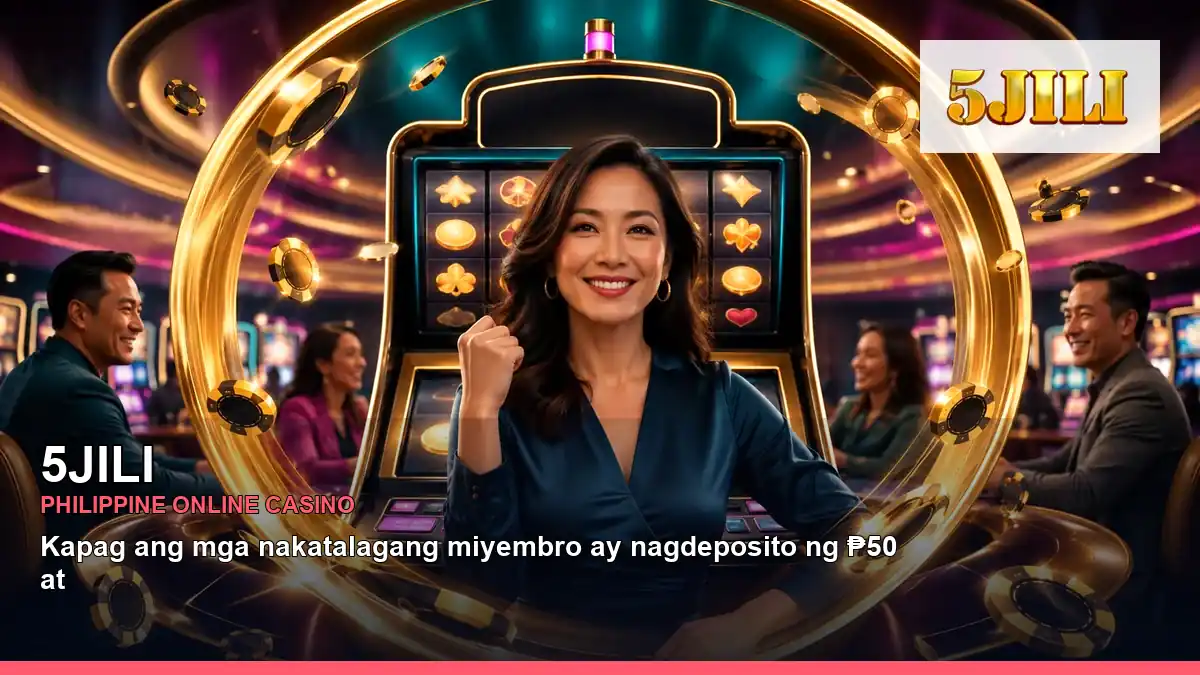 5JILI featured slots and live casino guide for Philippine players